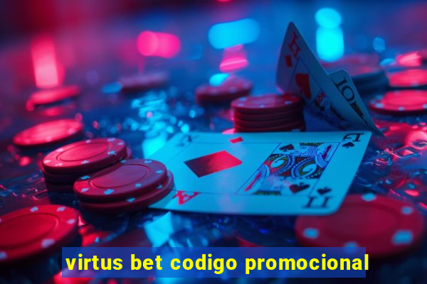 virtus bet codigo promocional